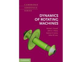 Livro Dynamics Of Rotating Machines De Michael I Friswell, John E T Penny Et Al. (inglês - Capa Dura)