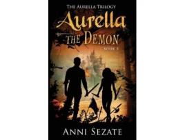 Livro Aurella the Demon de Anni Sezate (Inglês)