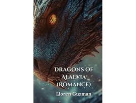 Livro Dragons of Alaevia de Lloren Guzman (Inglês)