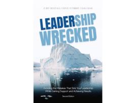 Livro Leadership Wrecked Avoiding the Mistakes That Sink Your Leadership While Gaining Support and Achieving Results de P Jeff Mulitalo (Inglês)