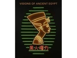 Livro Visions Of Ancient Egypt De Benjamin Hinson (inglês)