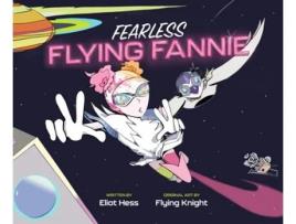 Livro Fearless Flying Fannie De Eliot Hess (inglês)