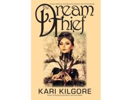 Livro The Dream Thief De Kari Kilgore (inglês)