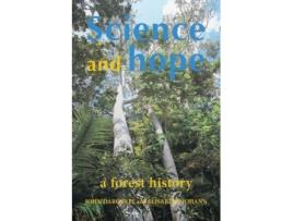 Livro Science And Hope. A Forest History De John Dargavel (inglês)