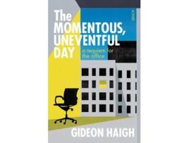 Livro The Momentous, Uneventful Day de Gideon Haigh (Inglês)