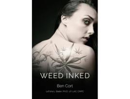 Livro Weed Inked de Ben Cort (Inglês)