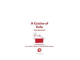 Livro A Cuisine of Exile de Gün Benderli (Inglês - Capa Dura)
