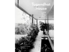 Livro Tugendhat House Ludwig Mies van der Rohe de Daniela HammerTugendhat Ivo Hammer Wolf Tegethoff (Inglês)