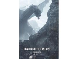 Livro Dragons Keep de Tomi Martin (Inglês)