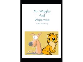 Livro Mr. Wiggles And Woo-woo De Fawn Young (inglês)