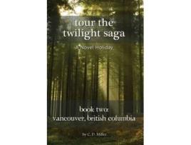 Livro Tour The Twilight Saga Book Two De Charly D Miller (inglês)