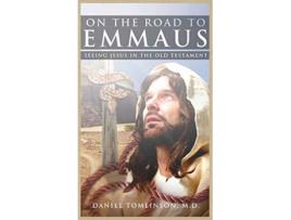 Livro On The Road To Emmaus De Daniel Tomlinson (inglês - Capa Dura)