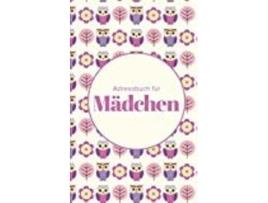Livro Adressbuch Für Mädchen De Us E Journals R (inglês)