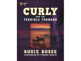 Livro Curly and the Terrible Tornado de Rosie Bosse (Inglês)