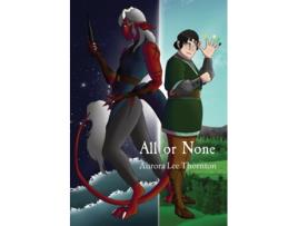 Livro All Or None De Aurora Thornton (inglês)