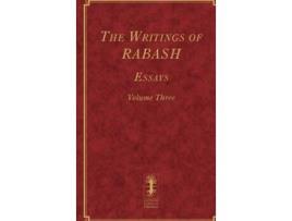 Livro The Writings of RABASH - Essays - Volume Three de Baruch Ashlag (Inglês - Capa Dura)