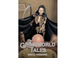 Livro Grimsworld Tales de David Hankins e Brittany Rainsdon (Inglês - Capa Dura)