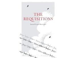 Livro The Requisitions de Samuél Lopez-Barrantes (Inglês)