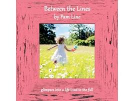 Livro Between The Lines De Pam Line (inglês)