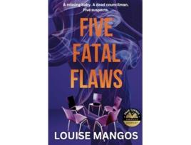 Livro Five Fatal Flaws de Louise Mangos (Inglês)