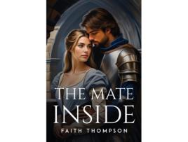 Livro The Mate Inside de Faith Thompson (Inglês)