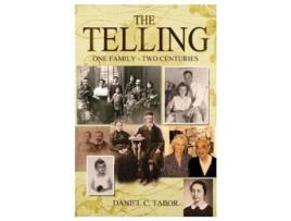 Livro The Telling De Daniel C Tabor (inglês)