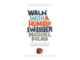 Livro Walk with a Humble Swagger de Michael Palma (Inglês)