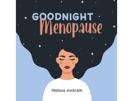 Livro Goodnight Menopause de Melissa K Avstreih (Inglês)