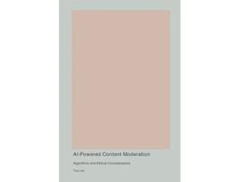 Livro AI-Powered Content Moderation de Tara Lee (Inglês)