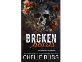 Livro Broken Hearts Discreet Edition de Chelle Bliss (Inglês)