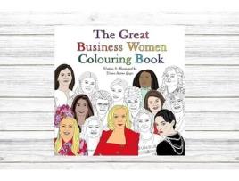 Livro The Great Business Women Colouring Book De Diana Matos Gagic (inglês)