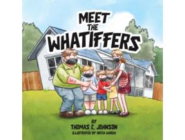 Livro MEET THE WHATIFFERS de Thomas C Johnson (Inglês)