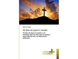 Livro 40 Dias De Jejum E Oracao De Daniel Fernando (português)