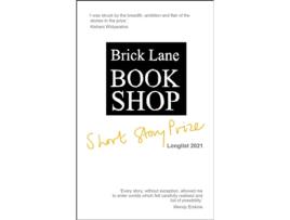 Livro Brick Lane Bookshop Short Story Prize Longlist 2021 De Nayela Wickramasuriya (inglês)
