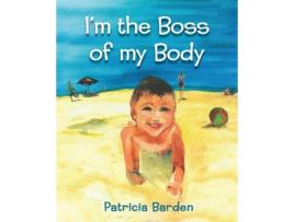 Livro I'm the Boss of my Body Patricia Una Barden (Inglês)