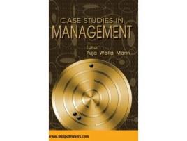Livro Case Studies In Management De Puja Mann Walia (inglês)