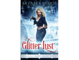Livro Glitter Lust De Erzabet Bishop (inglês)