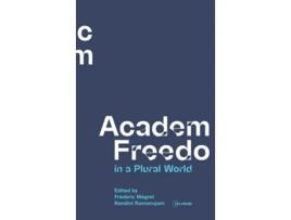 Livro Academic Freedom In A Plural World De Nandini Ramanujam E Frédéric Mégret (inglês - Capa Dura)