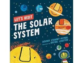 Livro Lets Visit The Solar System De Dounia Stewart-mcmeel (inglês)