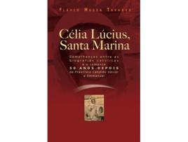 Livro Célia Lucius, Santa Marina De Flávio Mussa Tavares E Chico Xavier (português)