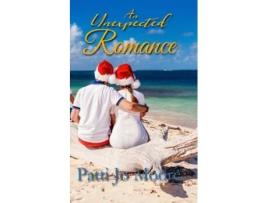 Livro An Unexpected Romance de Patti Jo Moore (Inglês)