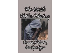 Livro The Suicide Hotline Mystery de Pamela Hillan (Inglês)