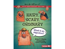 Livro Hairy, Scary, Ordinary, 20th Anniversary Edition de Brian P Cleary (Inglês)