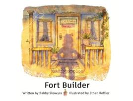 Livro Fort Builder de Babby Skowyra (Inglês)