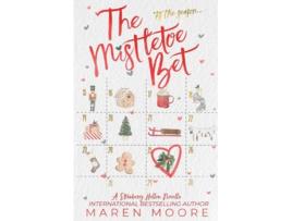 Livro The Mistletoe Bet De Maren Moore (inglês)