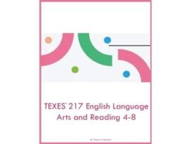 Livro TEXES 217 English Language Arts and Reading 4-8 de Poppy U Kennedy (Inglês)