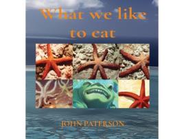 Livro What we like to eat de John Paterson (Inglês)