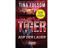 Livro Tiger - Auf der Lauer de Tina Folsom (Inglês)