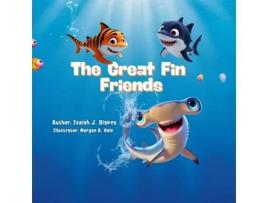 Livro The Great Fin Friends de Isaiah J Blakes (Inglês)