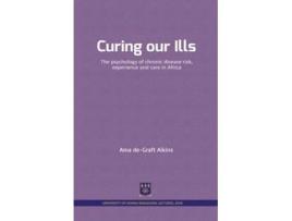 Livro Curing Our Ills De Ama De-graft Aikins (inglês)